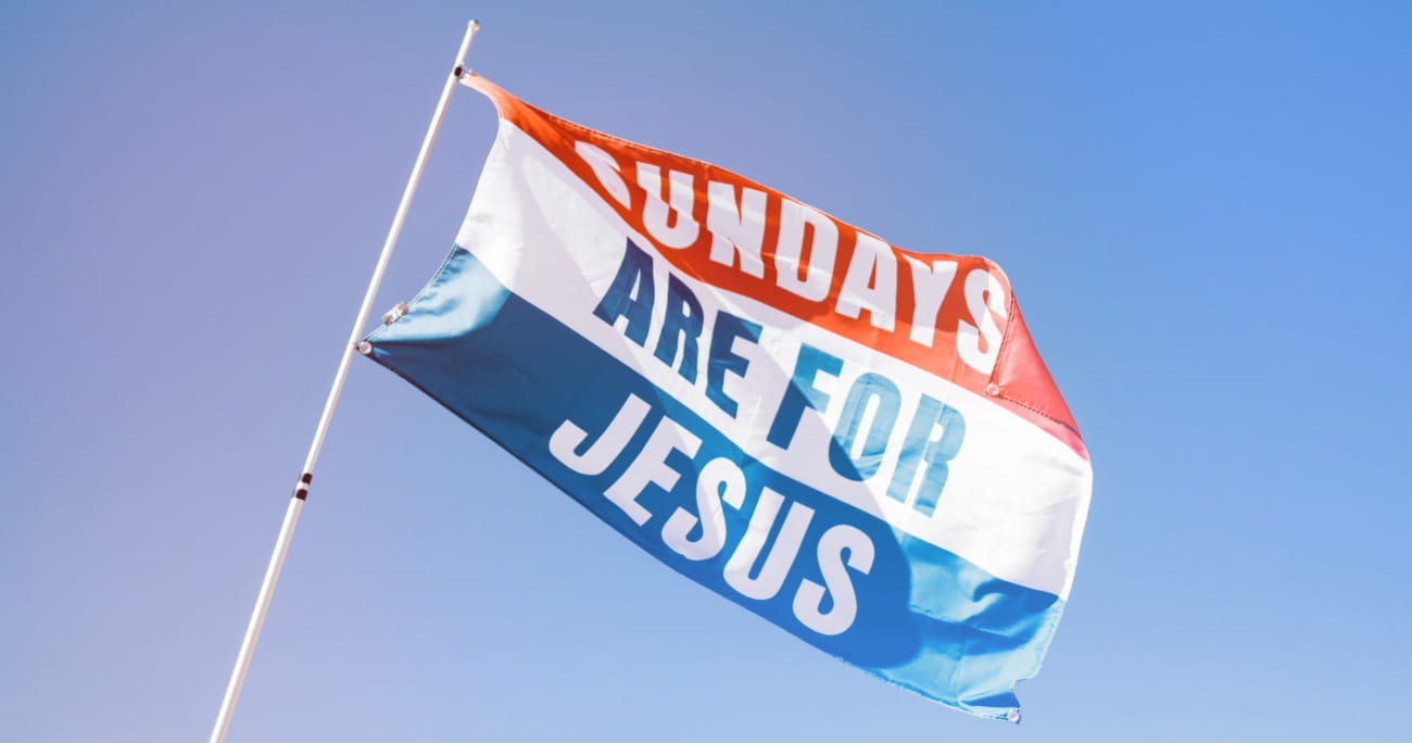 flag with the phrase sundays are for Jesus